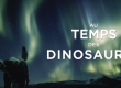 Au Temps des Dinosaures